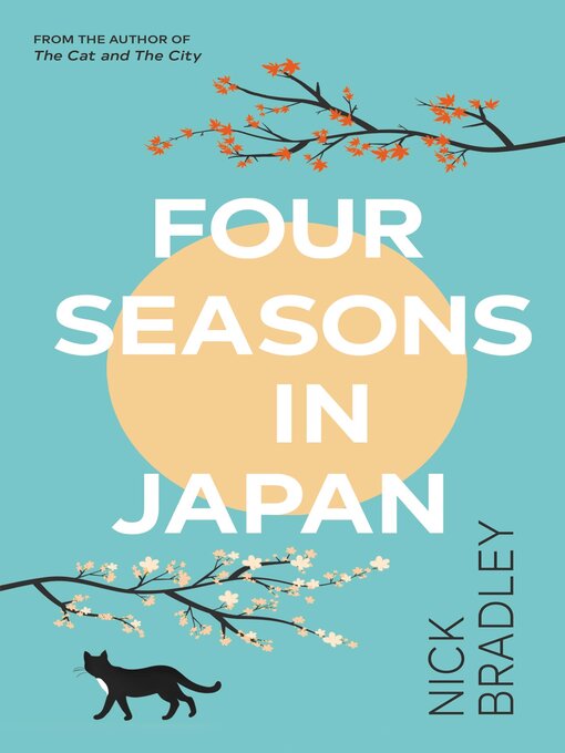 Title details for Four Seasons in Japan by Nick Bradley - Wait list